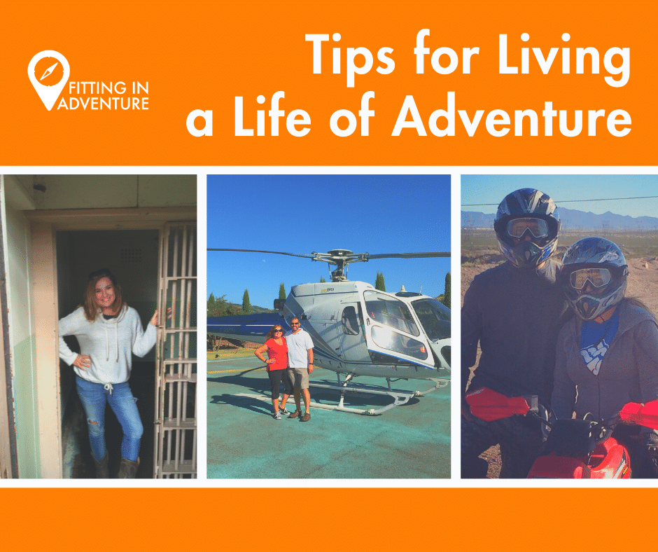 Tips for Living a Life of Adventure