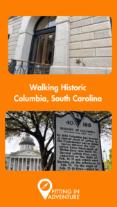 Walking Historic Columbia, SC