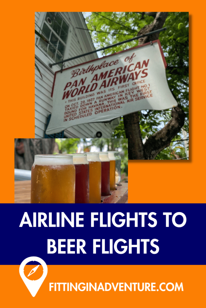 Key West First Flight Brewery and Home to PanAm Airlines