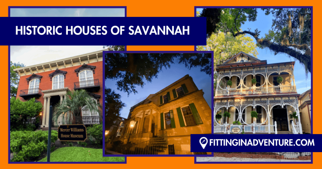 Historic Houses of Savannah Georgia