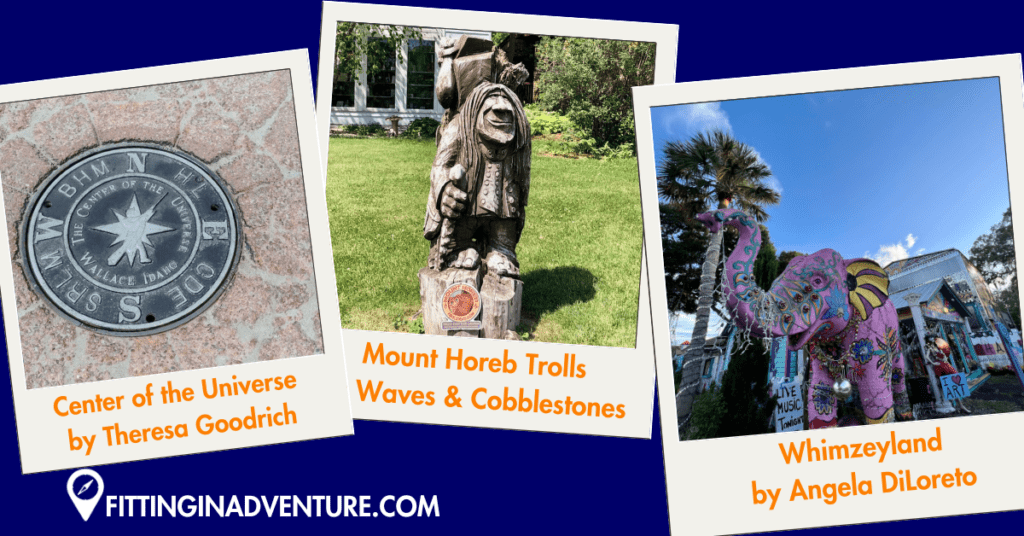 America Roadside Attractions - Center of the Universe, Mount Horeb Trolls and Whimzeyland 